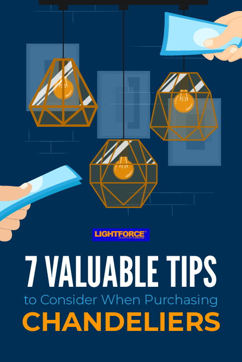 7 Valuable Tips to Consider When Purchasing Chandeliers