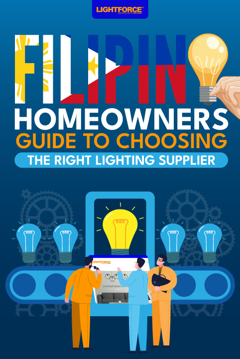 Filipino Homeowners' Guide to Choosing the Right Lighting Supplier