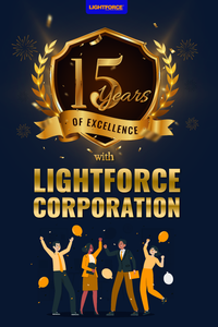 Fifteen Years of Excellence with Lightforce Corporation